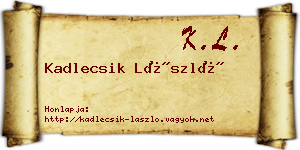 Kadlecsik László névjegykártya
